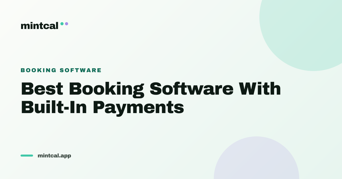 Best Booking Software With Built-In Payments